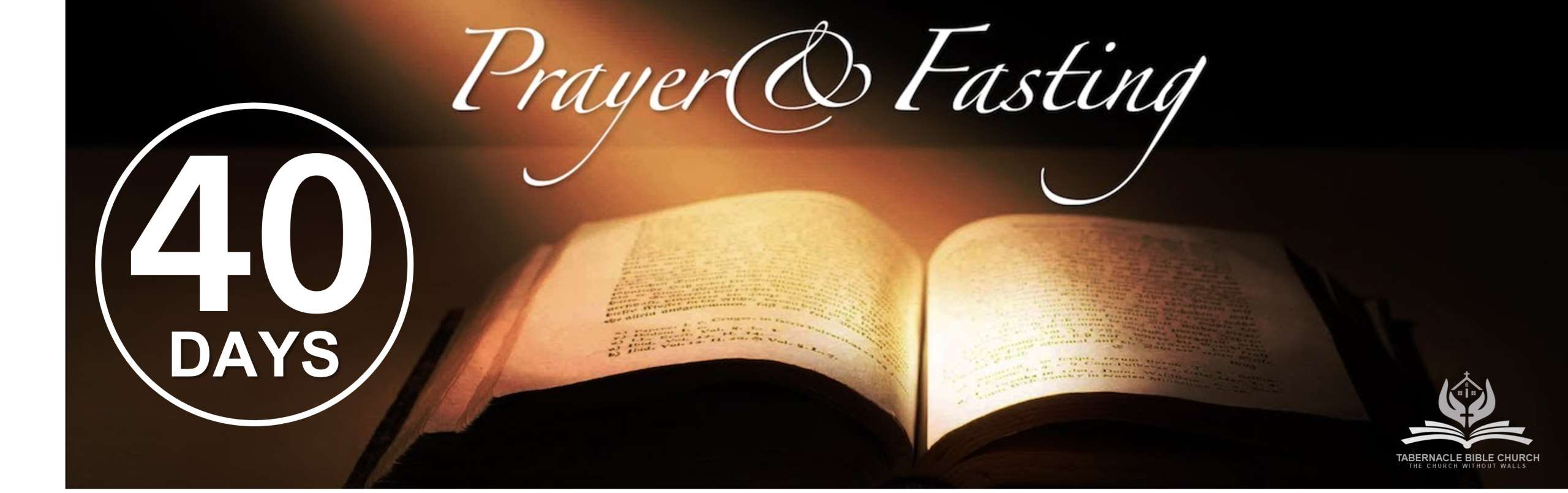40 Days Of Prayer Fasting Tabernacle Bible Church